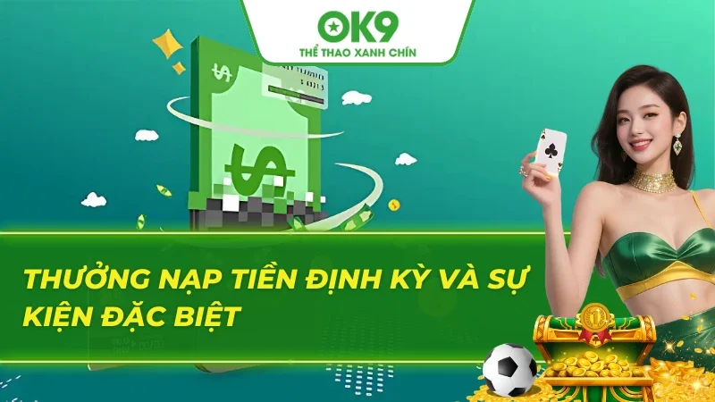 Thưởng nạp tiền siêu khủng tại nhà cái